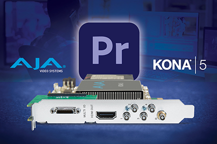 AJA Control Panel Brings KONA and Io Customers Easy Access to New Adobe Premiere Pro HLG HDR Features